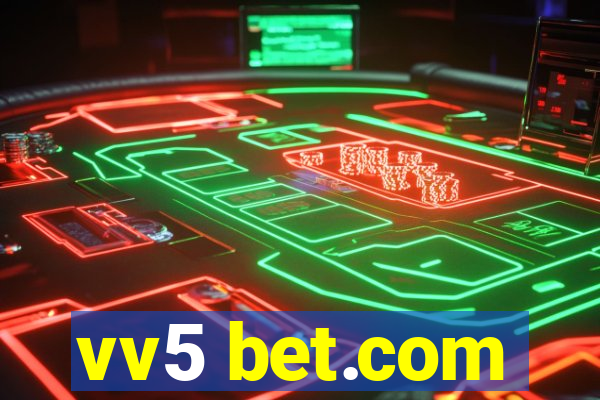 vv5 bet.com